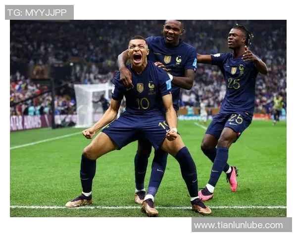 姆巴佩领衔法国队冲击世界杯冠军展现超强实力与团队默契